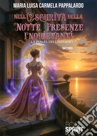 Nell’oscurità della notte, presenze inquietanti. E-book. Formato EPUB ebook