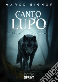 Il canto del lupo. E-book. Formato EPUB ebook