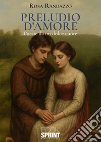Preludio d’amore. E-book. Formato EPUB ebook