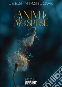 Anime sospese. E-book. Formato EPUB ebook