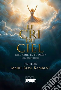Le cri du ciel. E-book. Formato EPUB ebook