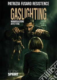 Gaslighting. E-book. Formato EPUB ebook