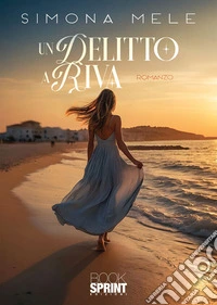 Un delitto a Riva. E-book. Formato EPUB ebook