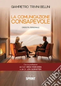 La comunicazione consapevole. E-book. Formato EPUB ebook