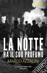 La notte ha il suo profumo. E-book. Formato EPUB ebook