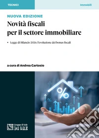 Novità fiscali per il settore immobiliare. E-book. Formato PDF ebook
