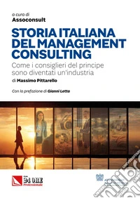 Storia italiana del management consulting. E-book. Formato PDF ebook