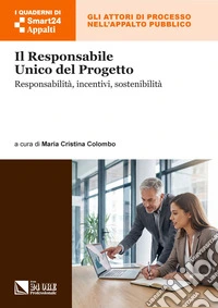 Il responsabile unico del progetto. E-book. Formato PDF ebook