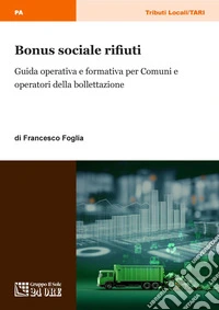 Bonus sociale rifiuti. E-book. Formato PDF ebook