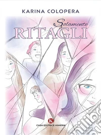 Solamente ritagli. E-book. Formato EPUB ebook