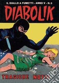 Diabolik 53. Tragiche notti: Anno V, numero 3. E-book. Formato EPUB ebook
