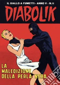 Diabolik 61. La maledizione della perla nera: Anno V, numero 11. E-book. Formato EPUB ebook