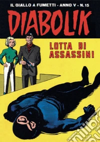 Diabolik 65. Lotta di assassini: Anno V, numero 15. E-book. Formato EPUB ebook
