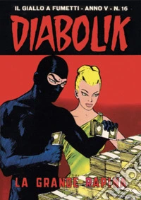 Diabolik 66. La grande rapina: Anno V, numero 16. E-book. Formato EPUB ebook