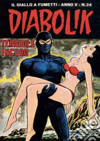 Diabolik 74. Terribile incubo: Anno V, numero 24. E-book. Formato EPUB ebook