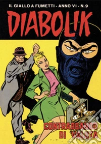 Diabolik 85. Contrabbando di valuta: Anno VI, numero 9. E-book. Formato EPUB ebook