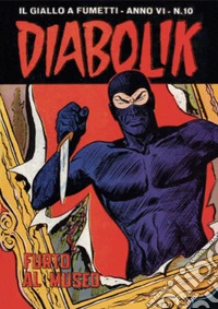 Diabolik 86. Furto al museo: Anno VI, numero 10. E-book. Formato EPUB ebook