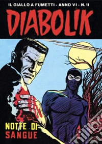 Diabolik 87. Notte di sangue: Anno VI, numero 11. E-book. Formato EPUB ebook