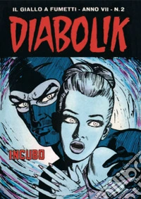 Diabolik 104. Incubo: Anno VII, numero 2. E-book. Formato EPUB ebook
