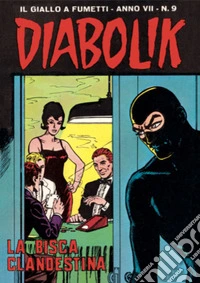 Diabolik 111. La bisca clandestina: Anno VII, numero 9. E-book. Formato EPUB ebook