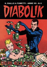 Diabolik 113. Colpo alla zecca: Anno VII, numero 11. E-book. Formato EPUB ebook