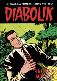 Diabolik 149. Intrigo mortale: Anno VIII, numero 21. E-book. Formato EPUB ebook