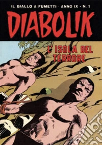 Diabolik 155. L'isola del terrore: Anno IX, numero 1. E-book. Formato EPUB ebook