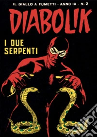 Diabolik 156. I due serpenti: Anno IX, numero 2. E-book. Formato EPUB ebook