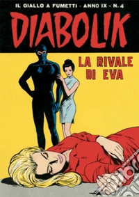 Diabolik 158. La rivale di Eva: Anno IX, numero 4. E-book. Formato EPUB ebook