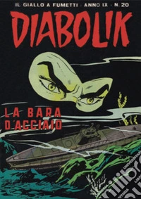 Diabolik 174. La bara d'acciaio: Anno IX, numero 20. E-book. Formato EPUB ebook