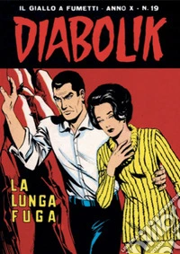 Diabolik 199. La lunga fuga: Anno X, numero 19. E-book. Formato EPUB ebook