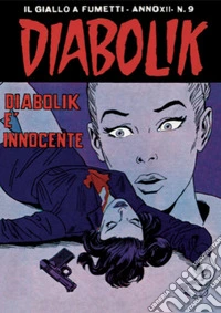 Diabolik 240. Diabolik è innocente: Anno XII, numero 9. E-book. Formato EPUB ebook