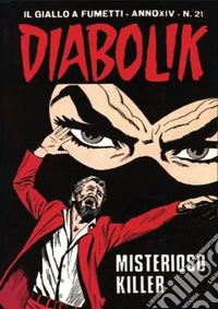 Diabolik 299. Misterioso killer: Anno XIV, numero 21. E-book. Formato EPUB ebook