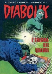 Diabolik 310. L'enigma dei quadri: Anno XV, numero 7. E-book. Formato EPUB ebook