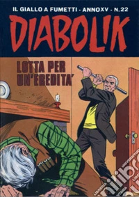 Diabolik 323. Lotta per un'eredità: Anno XV, numero 22. E-book. Formato EPUB ebook