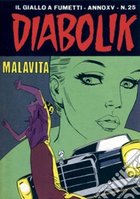 Diabolik 326. Malavita: Anno XV, numero 25. E-book. Formato EPUB ebook