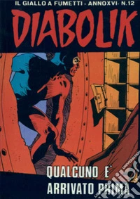 Diabolik 338. Qualcuno è arrivato prima: Anno XVI, numero 12. E-book. Formato EPUB ebook
