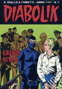 Diabolik 357. Grande retata: Anno XVII, numero 7. E-book. Formato EPUB ebook
