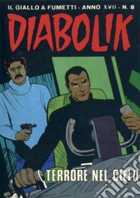 Diabolik 358. Terrore nel cielo: Anno XVII, numero 8. E-book. Formato EPUB ebook