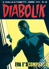 Diabolik 368. Eva è scomparsa: Anno XVII, numero 18. E-book. Formato EPUB ebook