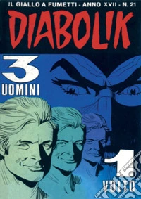 Diabolik 371. 3 uomini 1 volto: Anno XVII, numero 21. E-book. Formato EPUB ebook