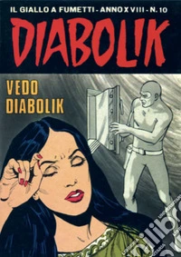 Diabolik 384. Vedo Diabolik: Anno XVIII, numero 10. E-book. Formato EPUB ebook
