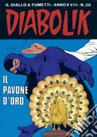 Diabolik 394. Il pavone d'oro: Anno XVIII, numero 20. E-book. Formato EPUB ebook
