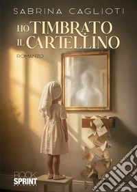 Ho timbrato il cartellino. E-book. Formato EPUB ebook
