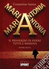 Mariantonia. E-book. Formato EPUB ebook