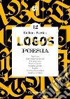 Collana poetica Logos Vol. 12. E-book. Formato EPUB ebook