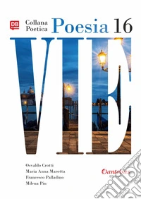 Collana Poetica Vie vol. 16. E-book. Formato EPUB ebook