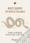 Canti maledetti della Luna e del Sole. E-book. Formato EPUB ebook di Riccardo Finocchiaro