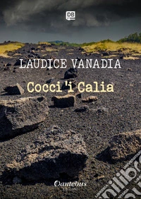 Cocci 'i Calia. E-book. Formato EPUB ebook