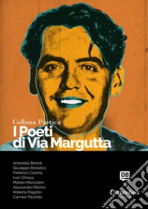 Collana Poetica I Poeti di Via Margutta vol. 10. E-book. Formato EPUB ebook di Antonella Bertoli